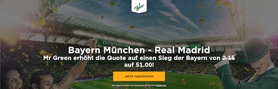 Bayern München gegen Real Madrid Quotenboost bei Mr. Green