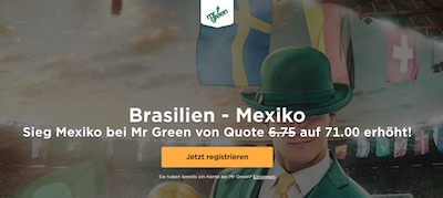 Mr. Green Quotenboost zu Brasilien gegen Mexiko