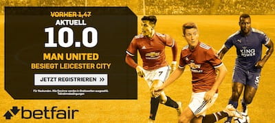 Betfair erhöhte Quote Manchester United Leicester City