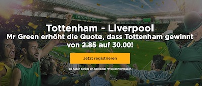 Mr Green Quotenboost für das PL Topspiel Tottenham vs Liverpool