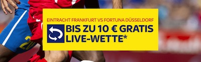 10€ Livewette zu Frankfurt vs Düsseldorf