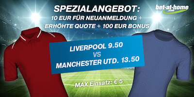 Bet-at-home Spezialangebot zu Liverpool vs ManUnited