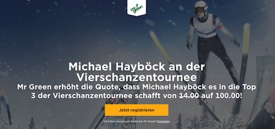 MrGreen: Quote 100.0 auf Hayböck kommt bei der Tournee in die Top 3