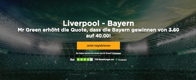Liverpool-Bayern: Quoten Verbesserung bei Mr. Green