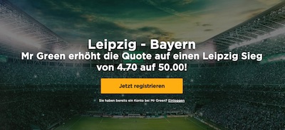 Mr Green Boost auf Leipzig besiegt Bayern