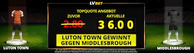 Quote 36.0 auf Luton schlägt Middlesbrough (LVbet)