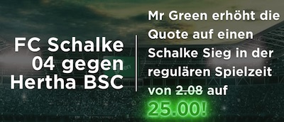 Mr. Green Quotenboost Schalke gegen Hertha