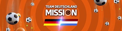 Deutshcland-Niederlande: 10€ Mission bei Betano