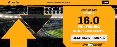 Betfair St.-Etienne Wolfsburg Quotenboost