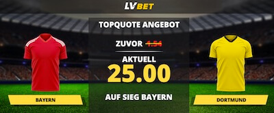 LVbet erhöht Bayern Quote gegen BVB auf 25.00