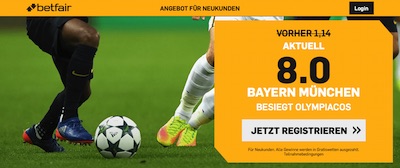 Betfair Bayern Olympiakos erhöhte Quote wetten