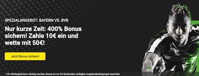 BVB-FCB: 400% auf die Ersteinzahlung bei Unibet