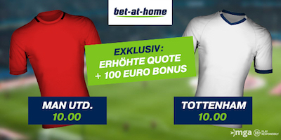 Bet-at-home Quotenboost auf ManUnited vs Tottenham