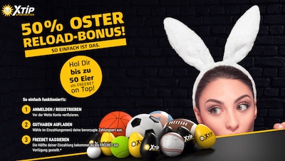 XTiP Oster Reload Bonus 50 Euro Freiwette