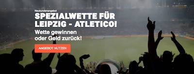 LeoVegas Wette ohne Risiko auf CL-Viertelfinale RB Leipzig vs. Atletico Madrid