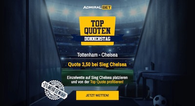 Admiralbet Top Quoten Donnerstag Chelsea besiegt Tottenham wetten