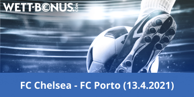 FC Chelsea FC Porto Quoten Wetten Vorschau Champions League