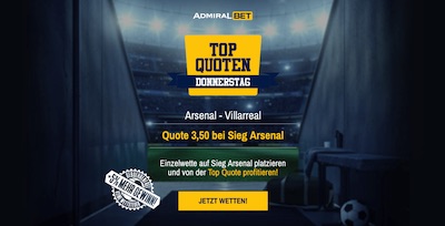 Admiralbet Top Quote Arsenal Villarreal EL Halbfinal Rückspiel wetten