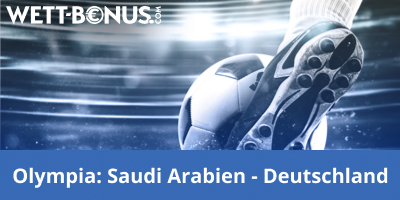 Wettbonus Saudi Arabien Deutschland Wetten Quoten Vorschau Olympia 2020