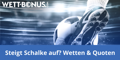 Aufstieg Chancen Schalke