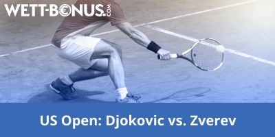 Wett Bonus US Open Djokovic Zverev Wetten Quoten Angebote