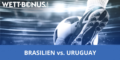 Wett Bonus Brasilien Uruguay Wetten Quoten Vorschau