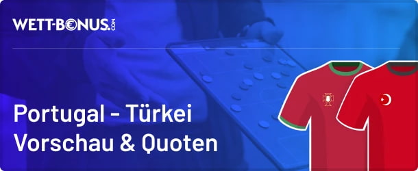 Wett Tipp und Quoten zu Portugal - Türkei