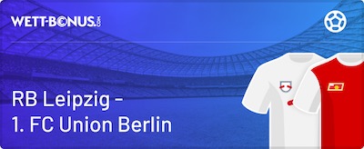 Leipzig Union Berlin Quoten Wetten Vorschau DFB Pokal Halbfinale Aktionen