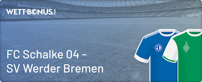 schalke werder wetten quoten vorschau promos