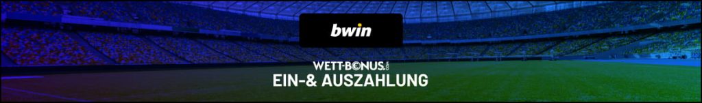 Ein und Auszahlung bei Bwin