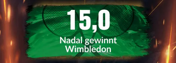 Quote 15.0 auf Nadal gewinnt Wimbledon (Bildbet)