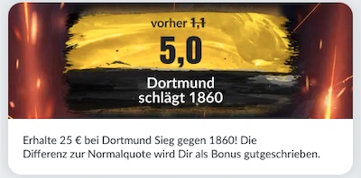 Quote 5.0 auf Sieg Dortmund gegen 1860 München