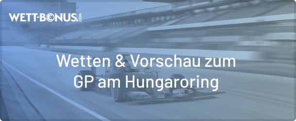 Quotenvergleich und Infos zum GP von Ungarn