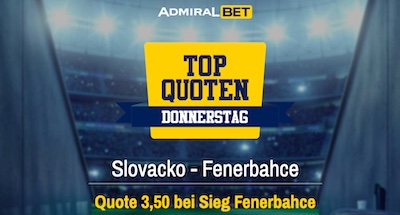 Quote 3.50 auf Fenerbahce beim Admiralbet Top-Quoten Donnerstag