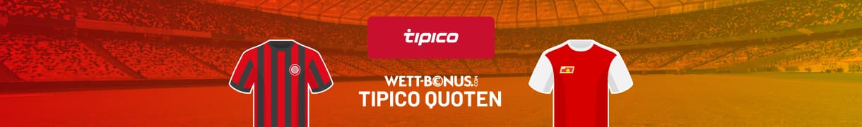 Mit Tipico Quoten auf Eintracht Frankfurt - Union Berlin wetten