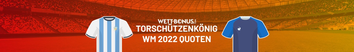 wm 2022 torschützenkönig wetten goldener schuh quoten