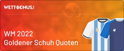 wm 2022 torschützenkönig wetten goldener schuh quoten