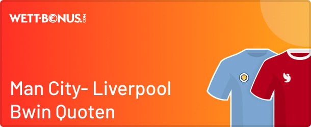 Man City Liverpool - Bwin Quoten