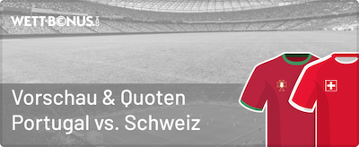 portugal schweiz quoten wetten vorschau wm 2022 promos