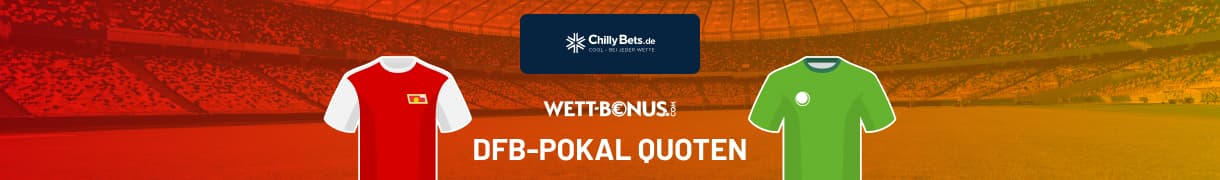 Alle Infos samt Chillybets Quoten zu Union Berlin - VfL Wolfsburg