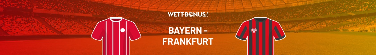 bayern frankfurt quoten wetten vorschau promos