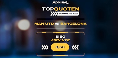 Quote 3.50 auf Man United vs. Barcelona bei Admiral!