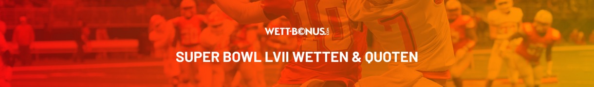 eagles chiefs super bowl lvii wetten vorschau infos promos