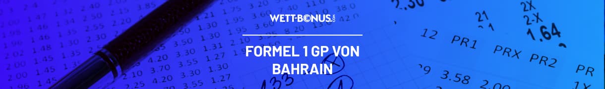 Saisonauftakt in Bahrain mit F1 Quoten und Wetten
