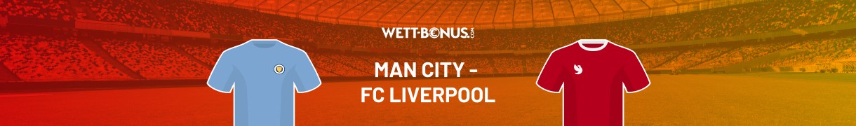 man city liverpool quoten wetten vorschau promos