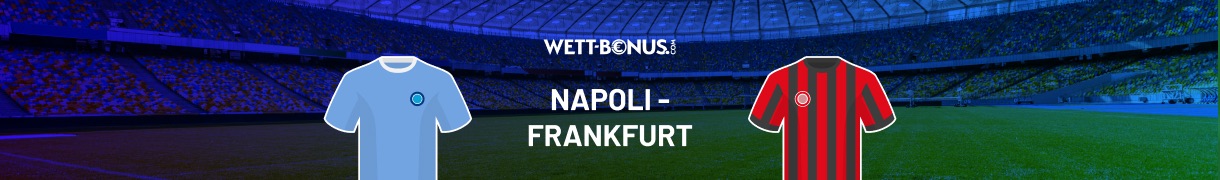 napoli frankfurt wetten vorschau quoten promos