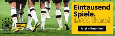 interwetten eintausend spiele deutschland ukraine gewinnspiel