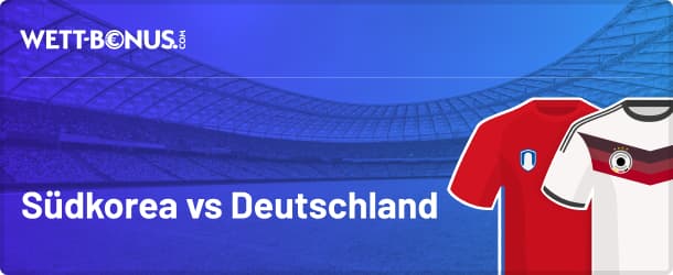 Quoten und Wetten von Bet365 zu Südkorea vs. Deutschland