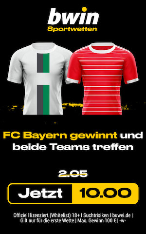 Neukunden Quotenboost von Bwin zu Gladbach-Bayern