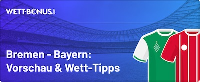 bremen bayern wetten quoten vorschau promos